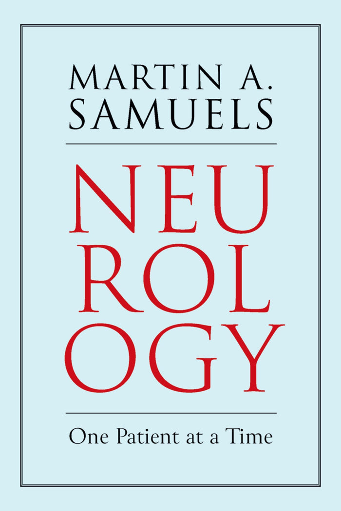 Neurology: One Patient at a Time