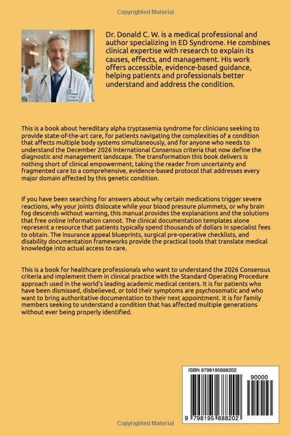 HEREDITARY ALPHA TRYPTASEMIA: THE PROTOCOL FOR GENETICS AND CARE (The ED Syndrome Complete Guide Series)