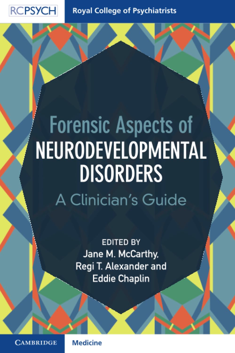 Forensic Aspects of Neurodevelopmental Disorders: 1st Edition