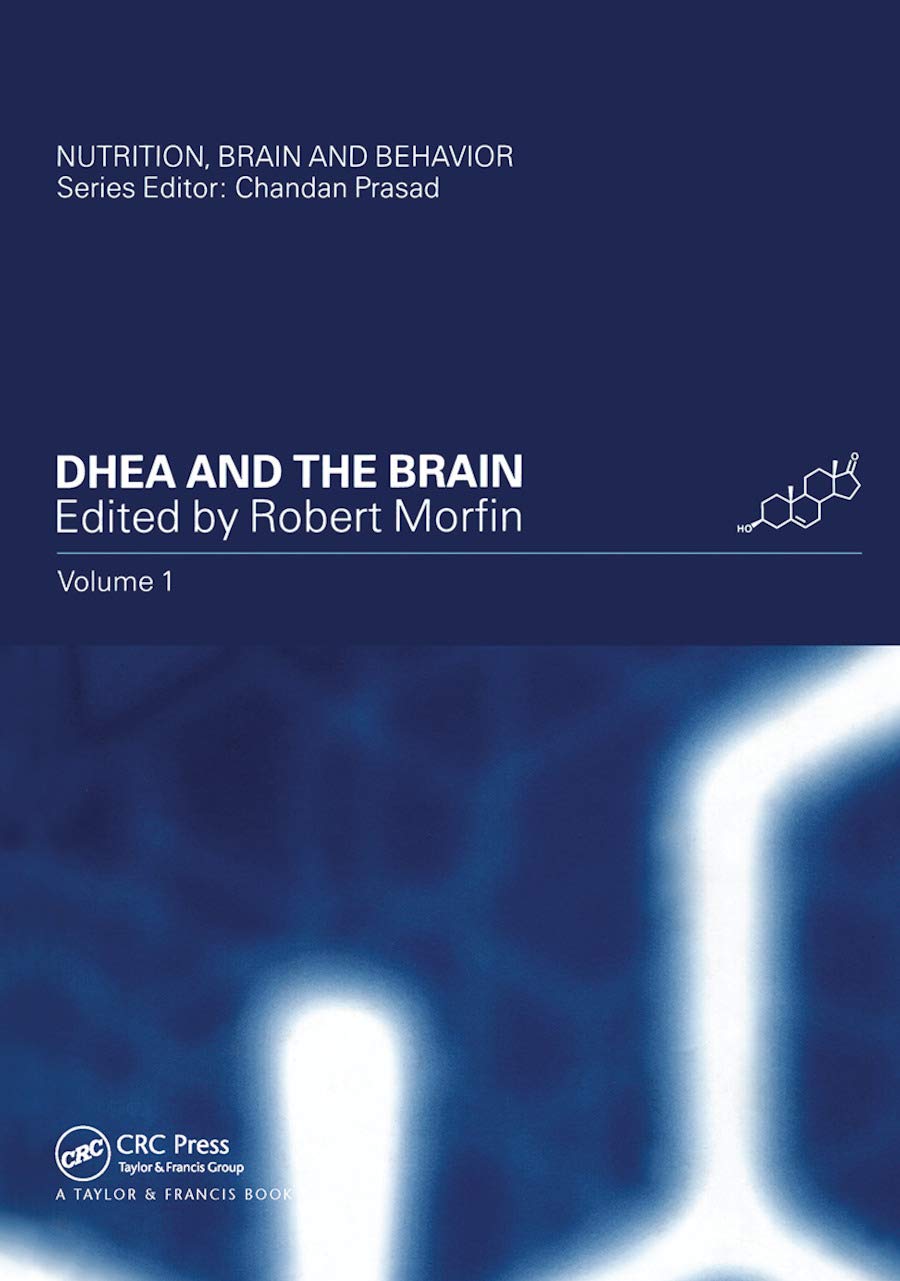 DHEA and the Brain (Nutrition, Brain and Behavior)