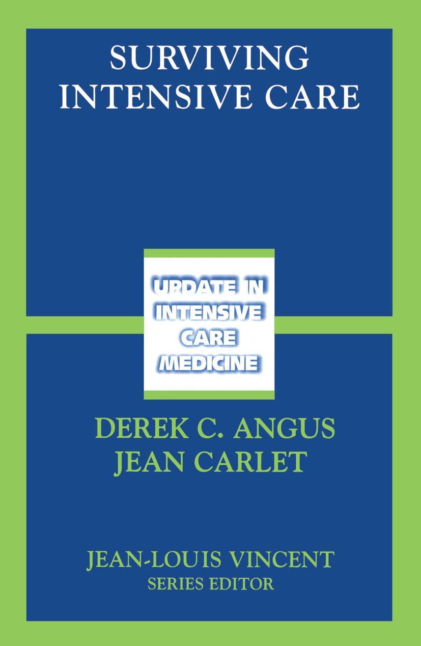 Surviving Intensive Care (Update in Intensive Care Medicine)