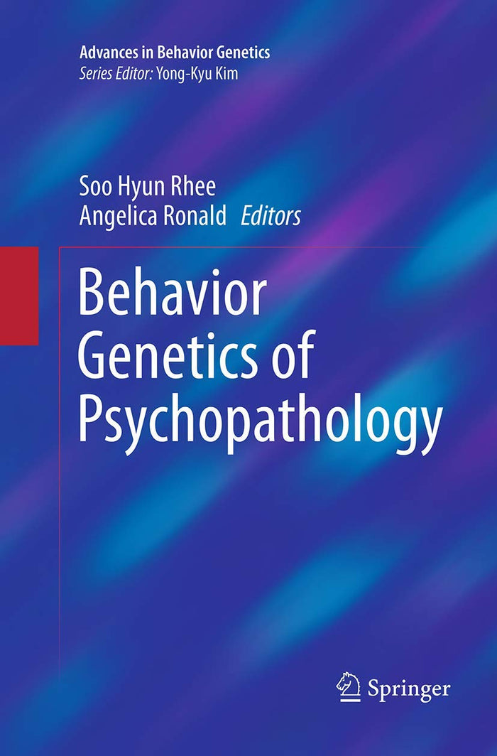 Behavior Genetics of Psychopathology (Advances in Behavior Genetics, 2)