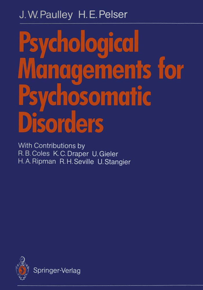 Psychological Managements for Psychosomatic Disorders: 1st Edition