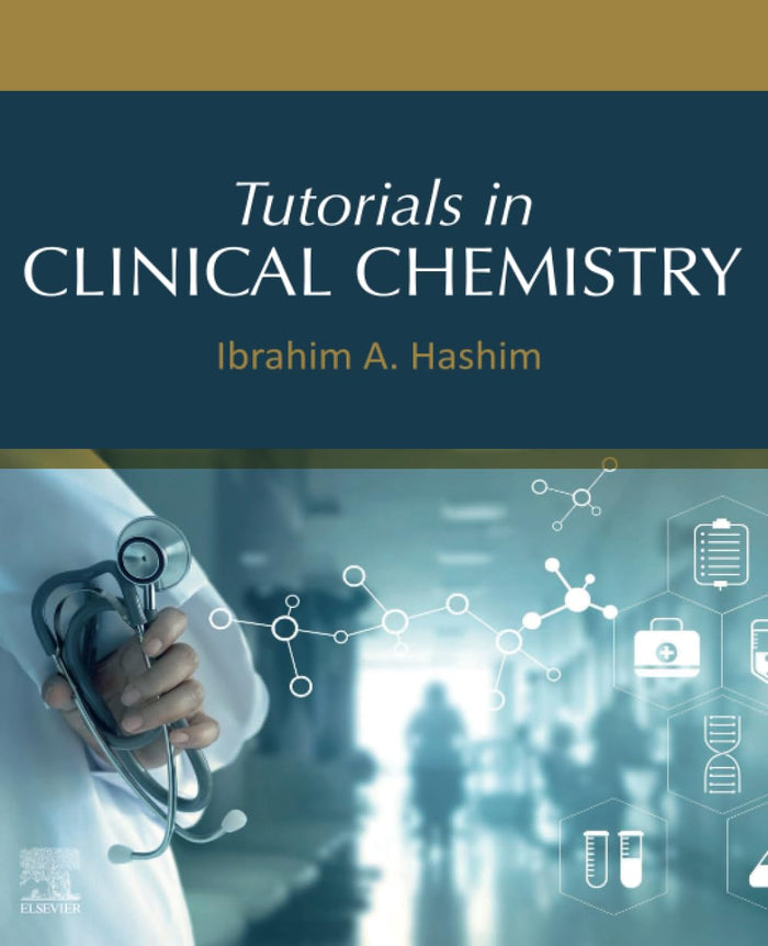 Tutorials in Clinical Chemistry: 1st Edition