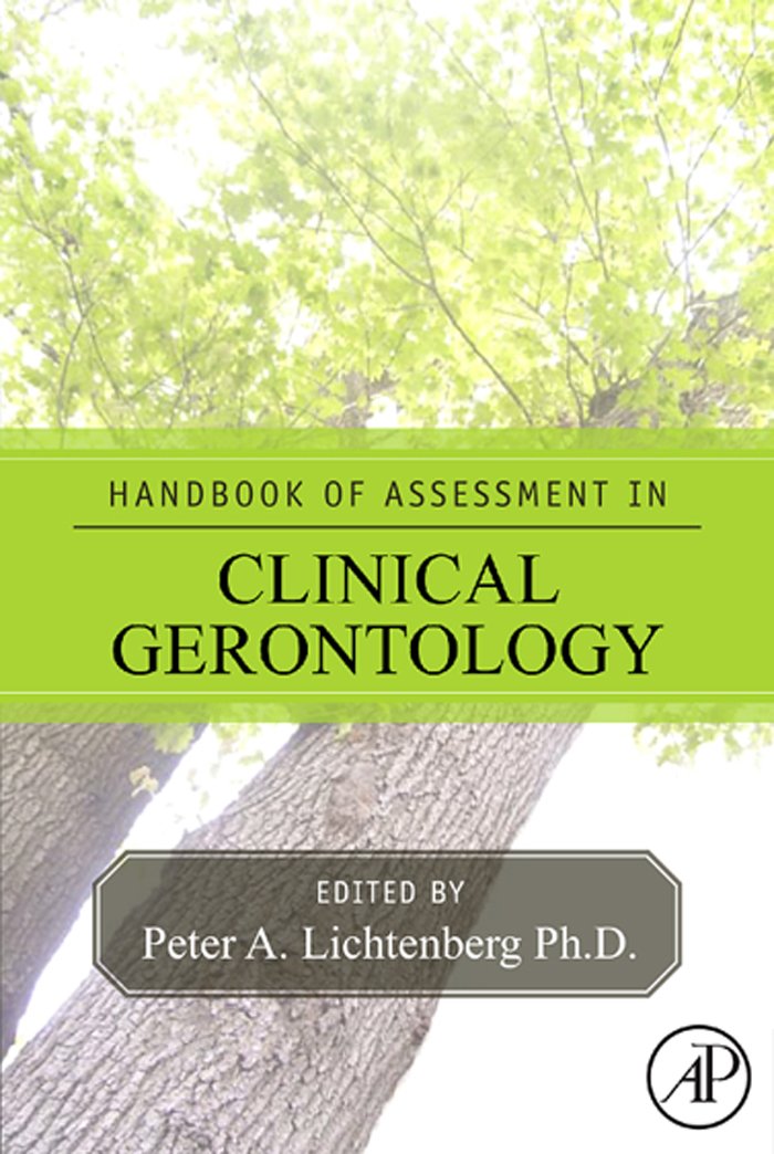 Handbook of Assessment in Clinical Gerontology: 2nd Edition