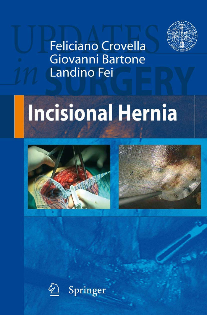 Incisional Hernia (Updates in Surgery)