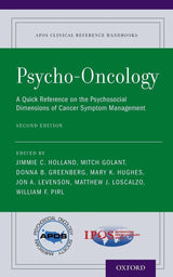 PSYCHO ONCOLOGY 2ND EDITION: A Quick Reference on the Psychosocial Dimensions of Cancer Symptom Management (APOS Clinical Reference Handbooks)