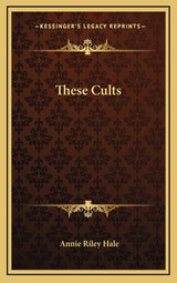 These Cults