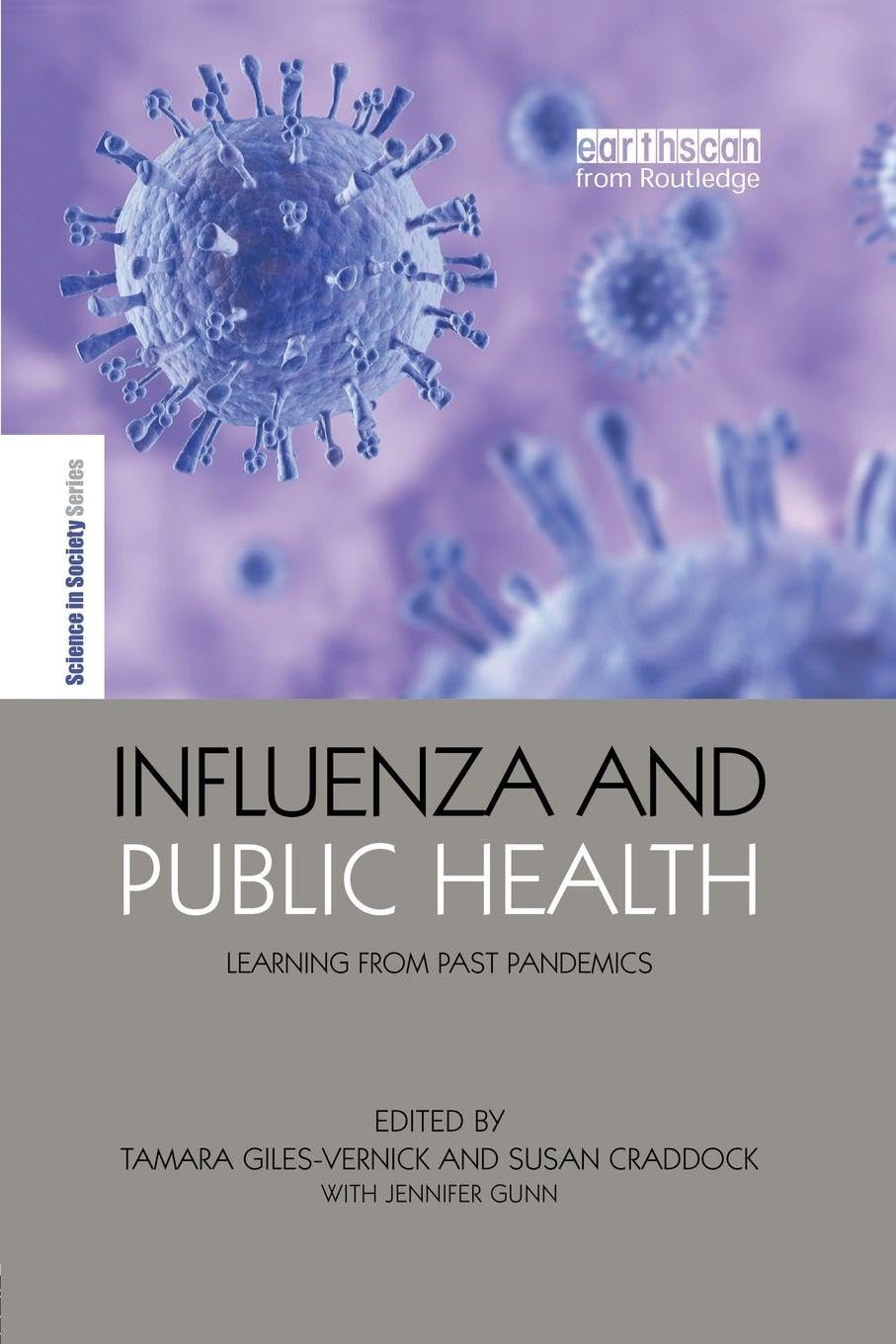 Influenza and Public Health (The Earthscan Science in Society Series): 1st Edition