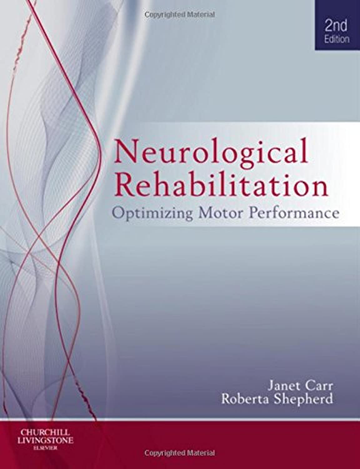Neurological Rehabilitation: Optimizing motor performance
