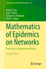 Mathematics of Epidemics on Networks: From Exact to Approximate Models (Interdisciplinary Applied Mathematics, 46): Second Edition 2026