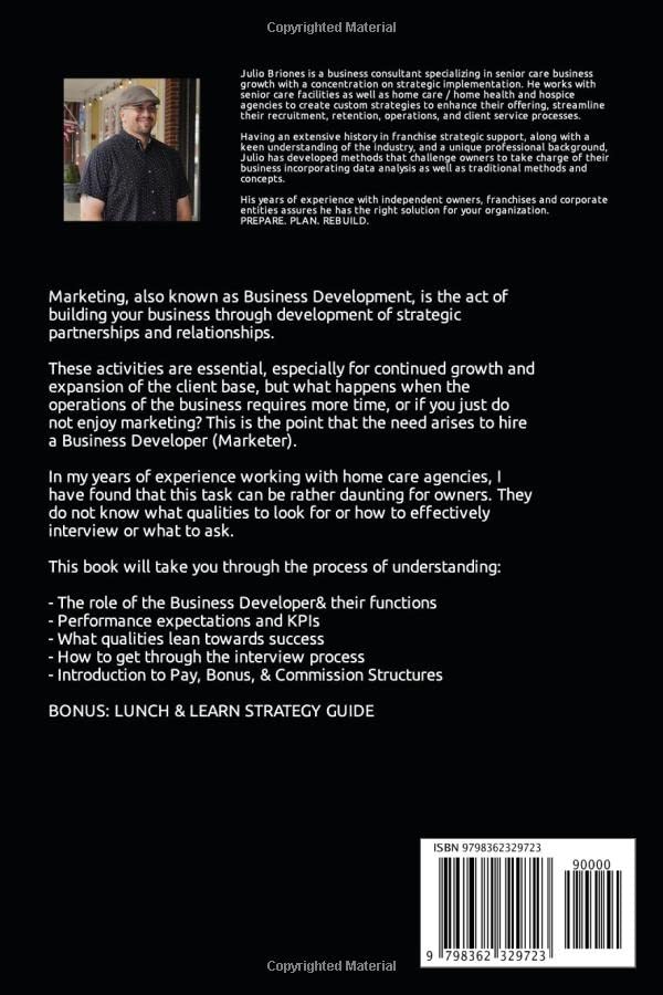 Homecare Agency Owner's Guide To Hiring a Marketer: With Bonus Lunch & Learn Strategy Guide