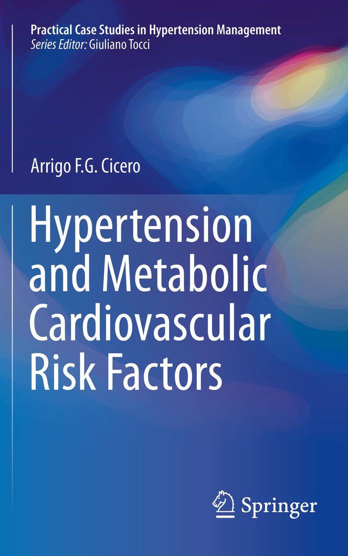 Hypertension and Metabolic Cardiovascular Risk Factors (Practical Case Studies in Hypertension Management)