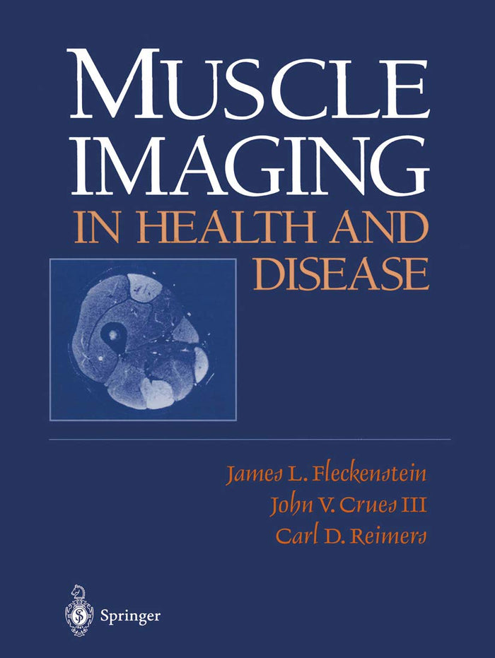 Muscle Imaging in Health and Disease: 1st Edition