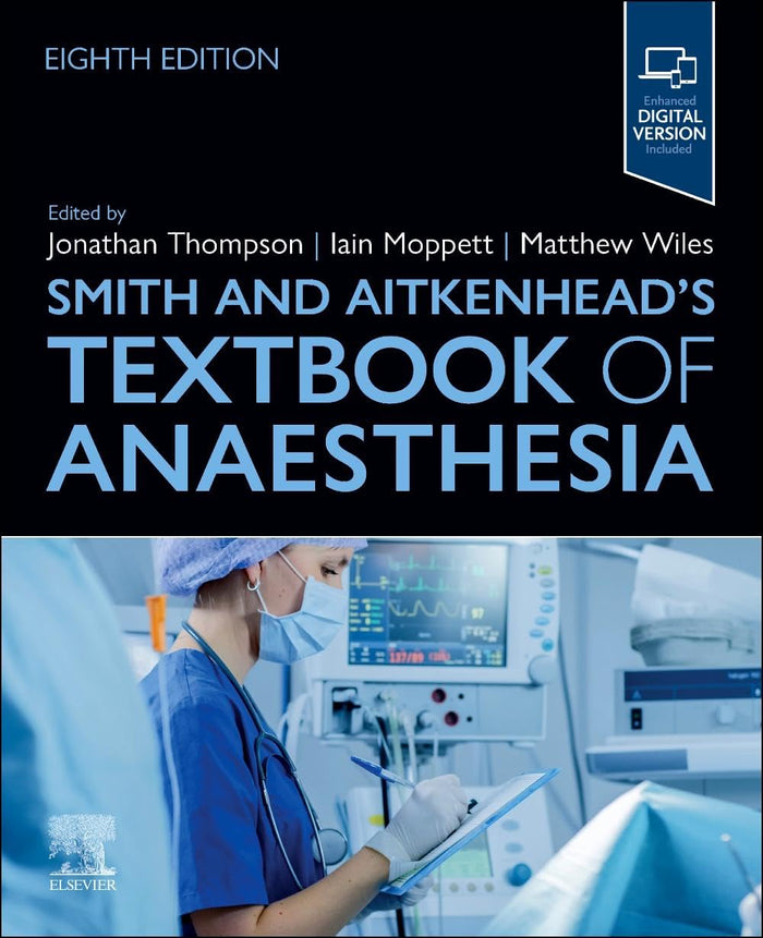 Smith and Aitkenhead's Textbook of Anaesthesia: 8th Edition
