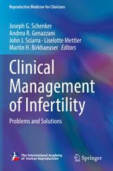 Clinical Management of Infertility: Problems and Solutions (Reproductive Medicine for Clinicians)