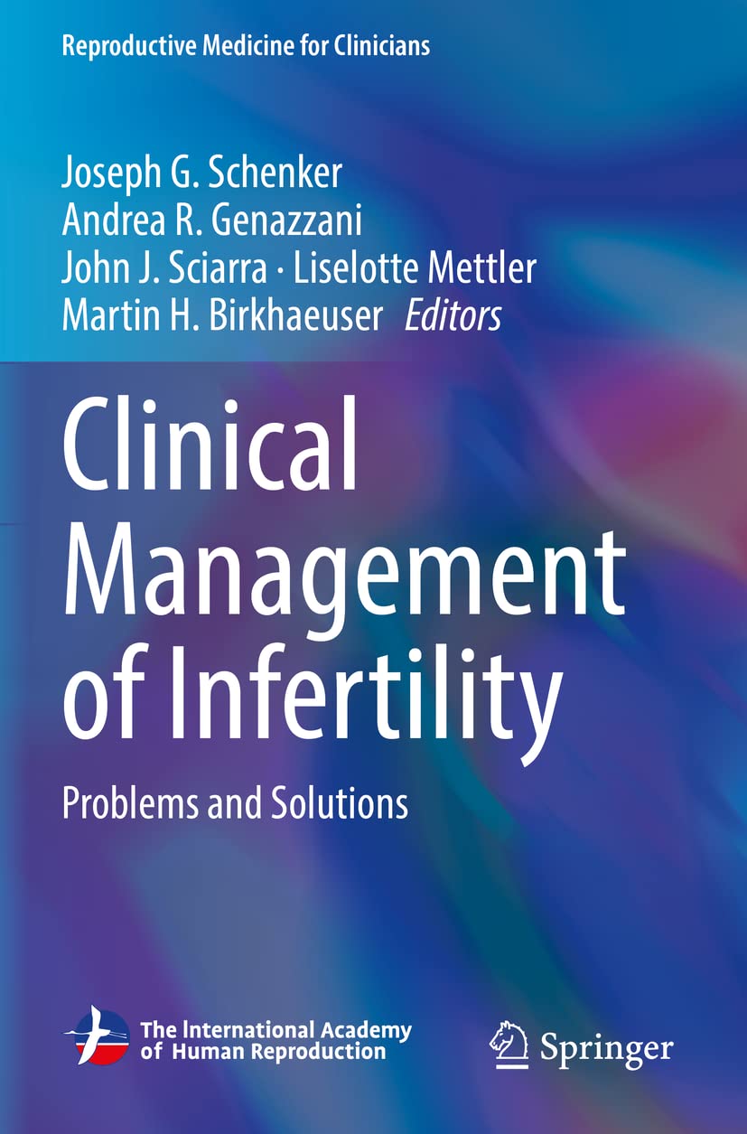 Clinical Management of Infertility: Problems and Solutions (Reproductive Medicine for Clinicians)