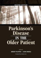 Parkinson's Disease in the Older Patient: 2nd Edition