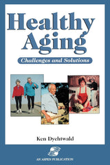 Healthy Aging: Challenges and Solutions