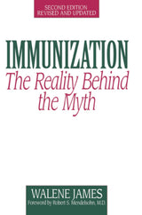 Immunization: The Reality Behind the Myth
