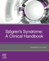 Sjogren's Syndrome: 1st Edition