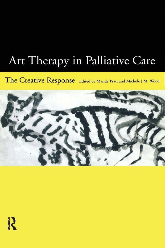 Art Therapy in Palliative Care: The Creative Response