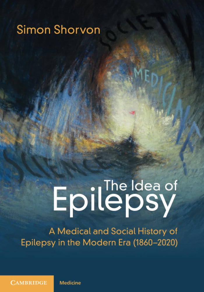 The Idea of Epilepsy: New Edition