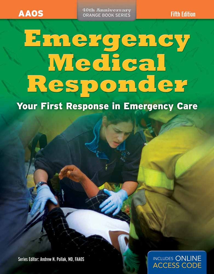 Emergency Medical Responder:. (Orange Book)