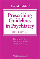 The Maudsley Prescribing Guidelines in Psychiatry: 14th Edition