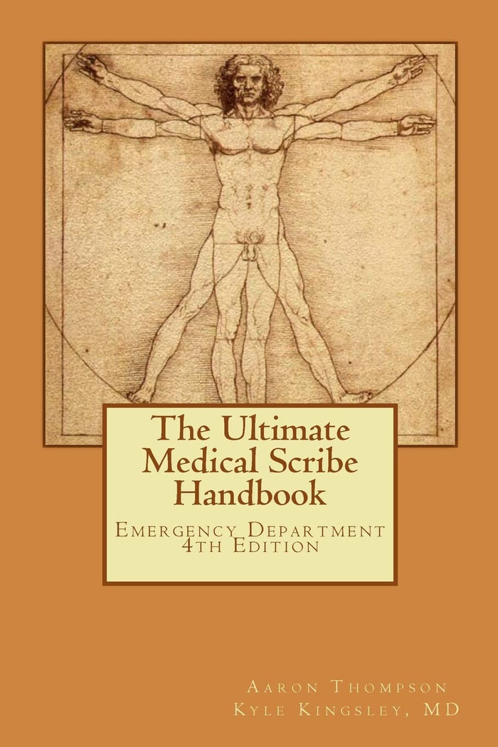 The Ultimate Medical Scribe Handbook: Emergency Department 4th Edition