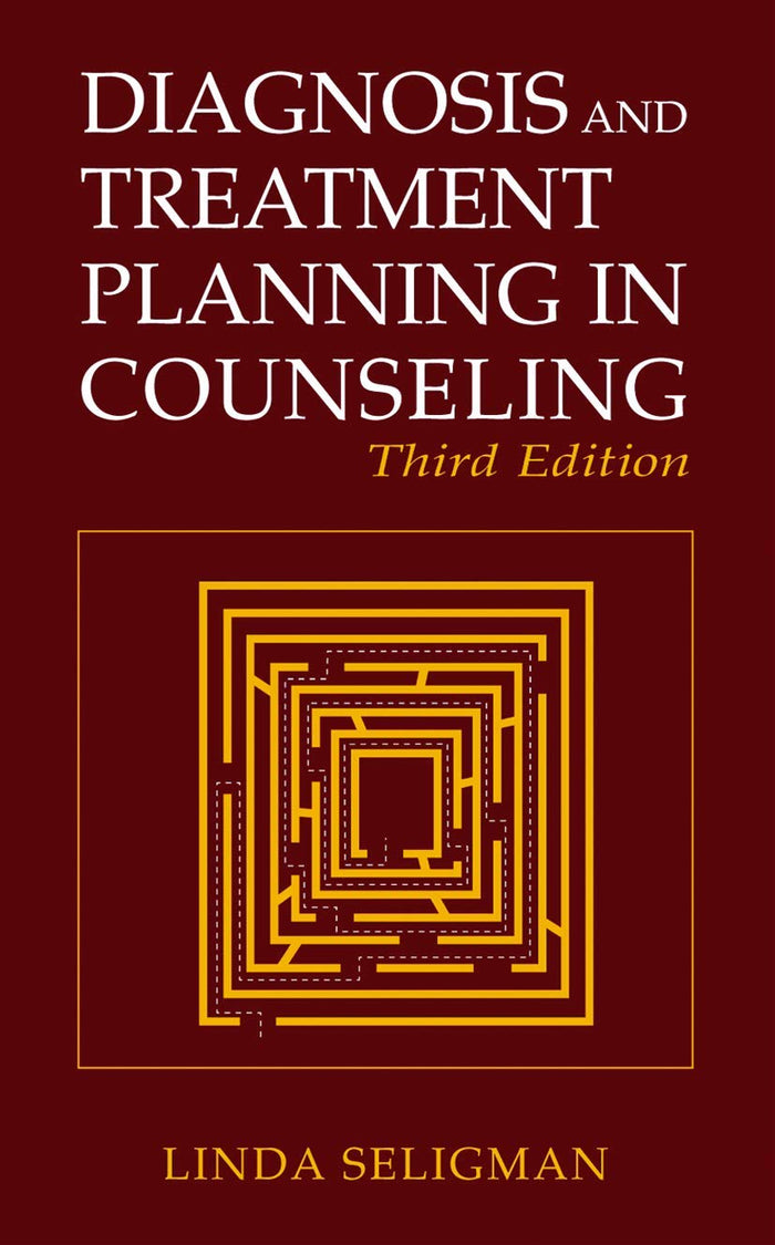 Diagnosis and Treatment Planning in Counseling: Third Edition 2004