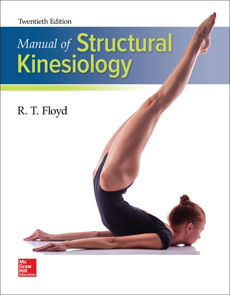 Manual of Structural Kinesiology: 20th Edition