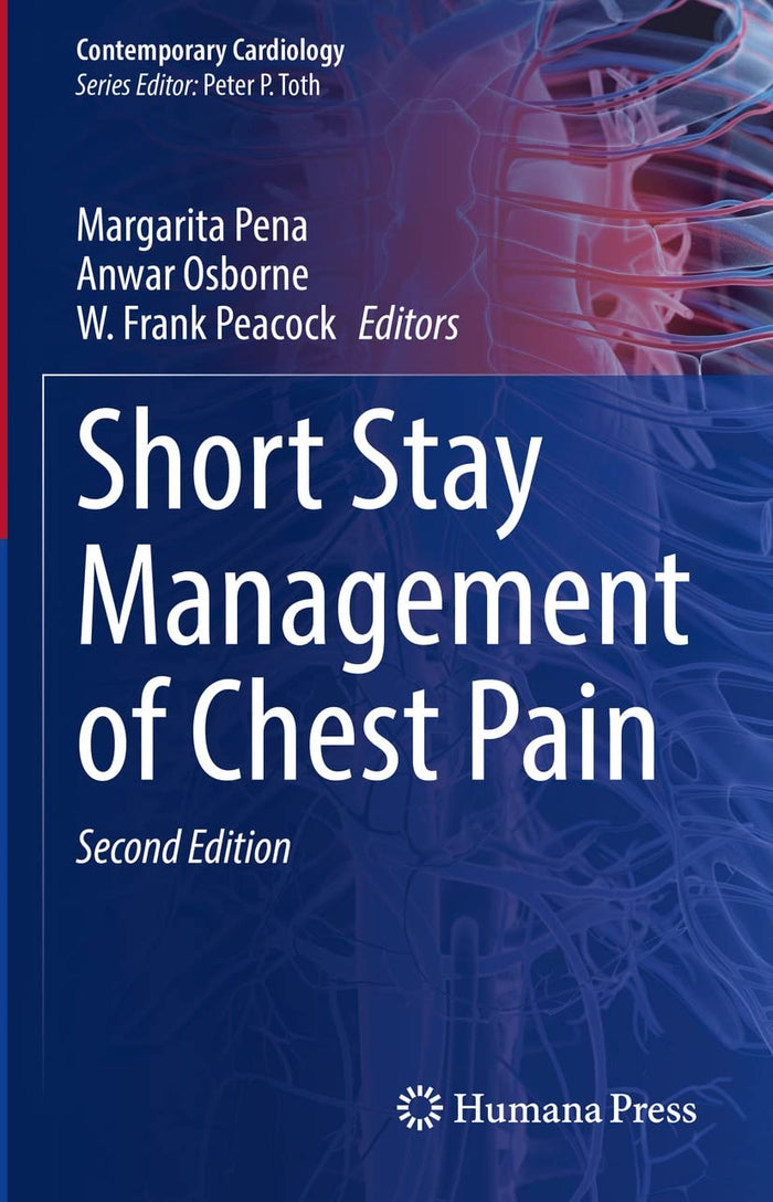 Short Stay Management of Chest Pain (Contemporary Cardiology): 2nd Edition