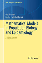 Mathematical Models in Population Biology and Epidemiology (Texts in Applied Mathematics, 40)