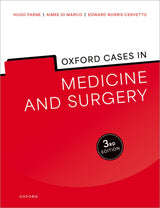 Oxford Cases in Medicine and Surgery: 3rd Edition