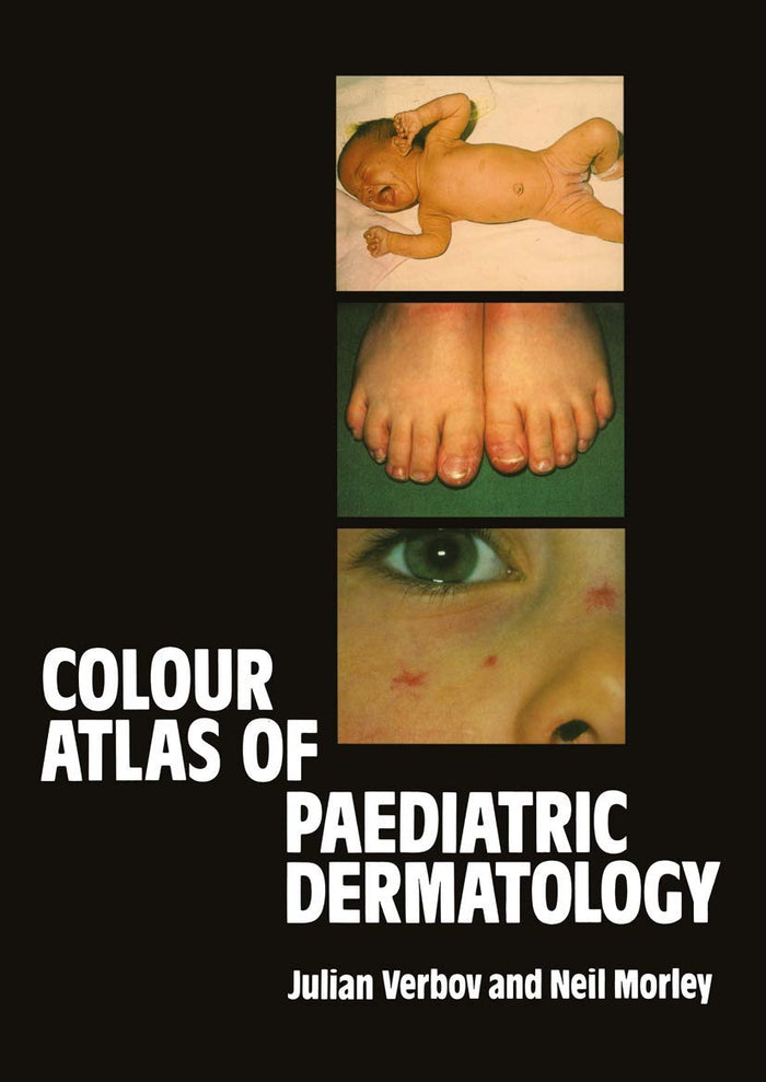 Colour Atlas of Paediatric Dermatology: 1983rd Edition