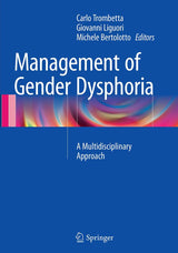 Management of Gender Dysphoria: A Multidisciplinary Approach