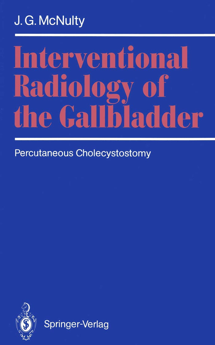 Interventional Radiology of the Gallbladder: Percutaneous Cholecystostomy