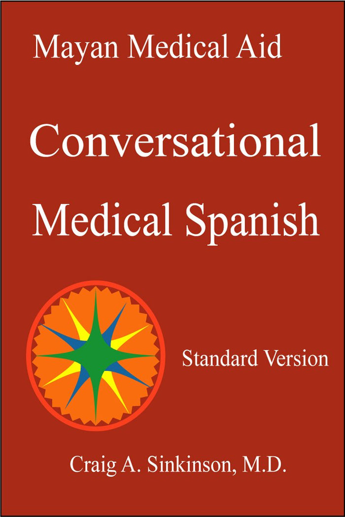 Conversational Medical Spanish Edition)