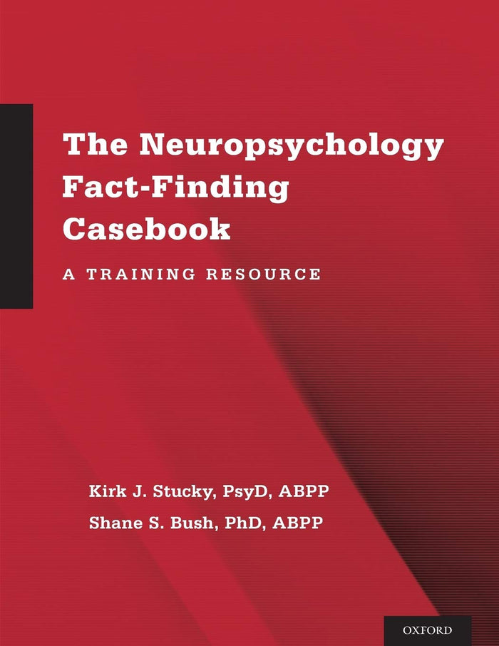 The Neuropsychology Fact-Finding Casebook: A Training Resource