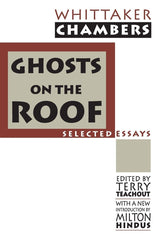Ghosts on the Roof (Library of Conservative Thought): 1st Edition