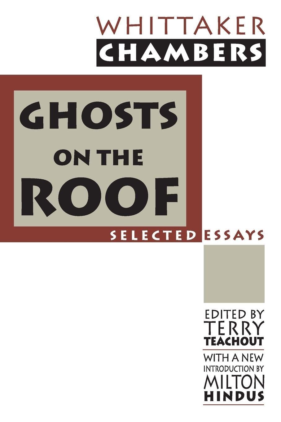 Ghosts on the Roof (Library of Conservative Thought): 1st Edition