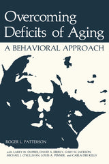 Overcoming Deficits of Aging: A Behavioral Approach (NATO Science Series B:)