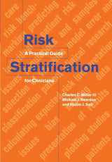 Risk Stratification: A Practical Guide for Clinicians