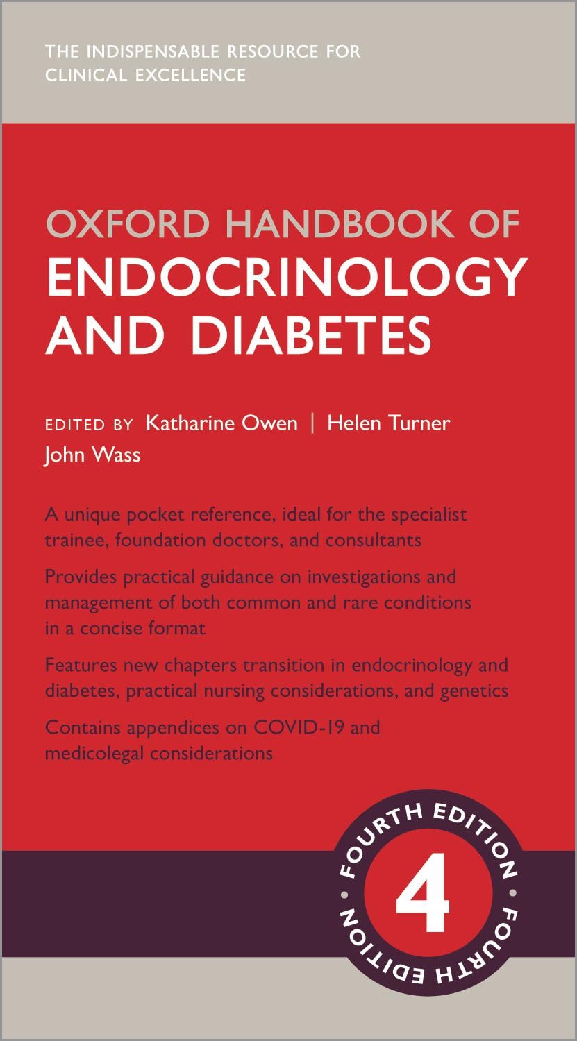 Oxford Handbook of Endocrinology and Diabetes (Oxford Medical Handbooks): 4th Edition