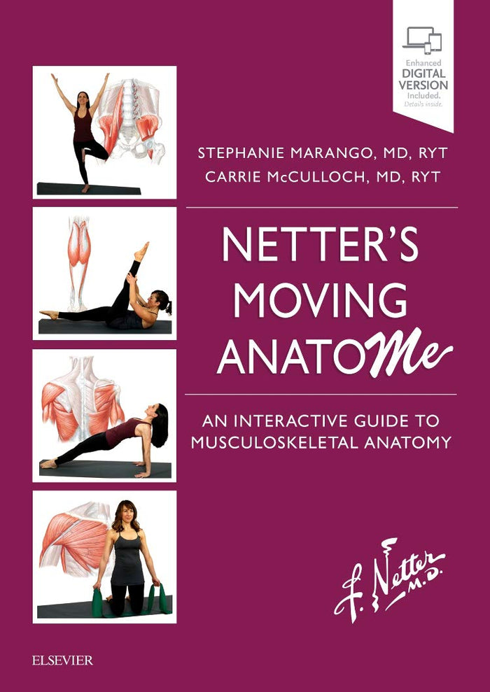 Netter's Moving AnatoME: An Interactive Guide to Musculoskeletal Anatomy (Netter Basic Science)