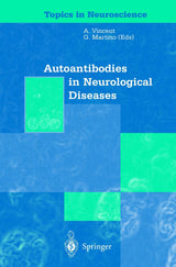 Autoantibodies in Neurological Diseases (Topics in Neuroscience): 2002nd Edition