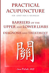 Practical Acupuncture: for Joint Pain & Neuralgia
