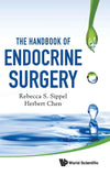 HANDBOOK OF ENDOCRINE SURGERY, THE: 1st Edition