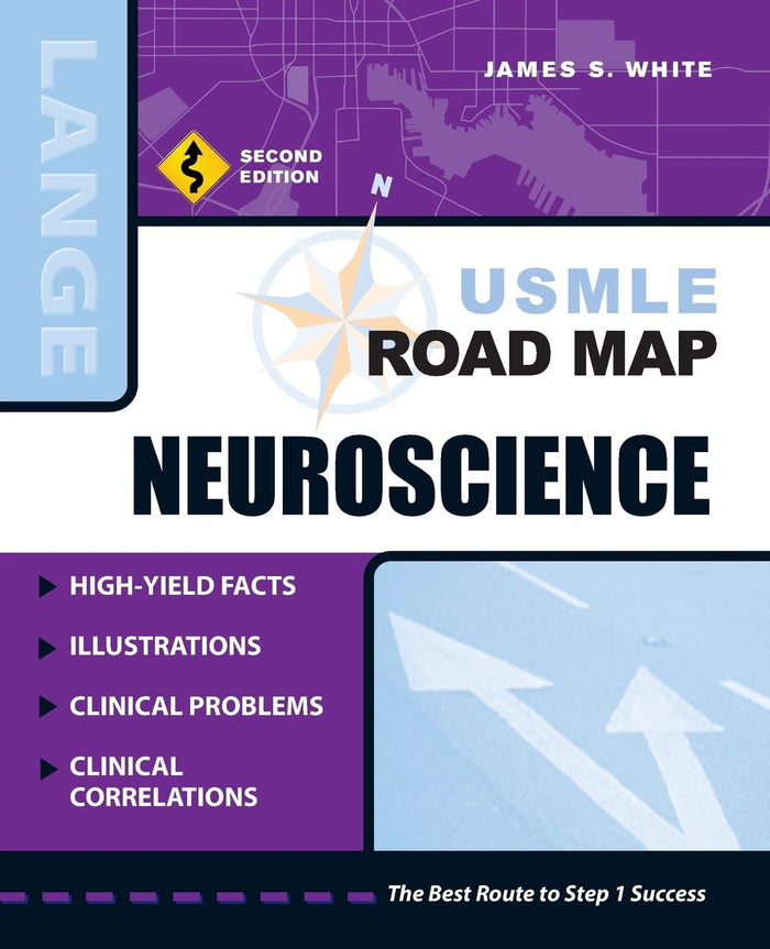 USMLE Road Map Neuroscience, Second Edition (LANGE USMLE Road Maps)